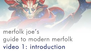 Merfolk Joes Guide to Modern Merfolk  Introduction [upl. by Saref253]