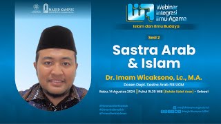 quotSastra Arab amp Islamquot  Dr Imam Wicaksono Lc MA [upl. by Dnesnwot]