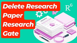 How to Delete Research Paper on Researchgate  Remove Publication on Researchgate [upl. by Gustave343]