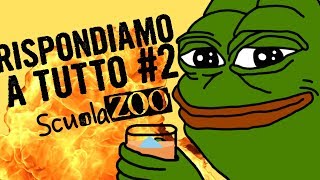 RISPONDIAMO alle VOSTRE DOMANDE ASSURDE 2  ScuolaZoo [upl. by Kylstra445]