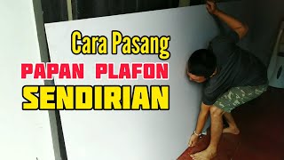 Cara pasang plafon gypsum board sendiri [upl. by Dino]