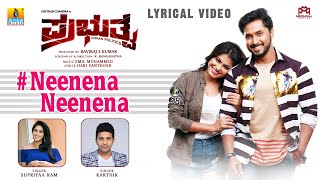 NeenenaNeenena  Lyrical Video  Prabhuthva  Movie  Karthik Supriyaa Ram Emil  Jhankar Music [upl. by Estel]