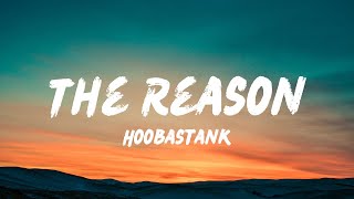 Hoobastank  The Reason Lyrics [upl. by Rein]