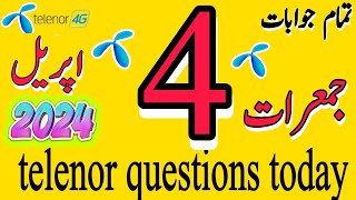 4 April 2024 Questions and Answers  My Telenor Today Questions  Telenor Questions Today  Telenor [upl. by Knute]