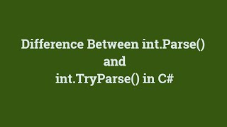 Difference Between int Parse and int TryParse [upl. by Noraha77]