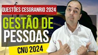 Questões APENAS 2024 Gestão de Pessoas da Banca CESGRANRIO 2024 👉 CONCURSO CNU BLOCO 1 2 3 4 5 6 7 [upl. by Melamed640]