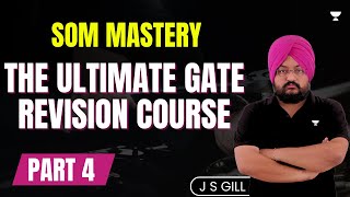 SOM Mastery  The Ultimate GATE Revision Course  Part 4  J S Gill [upl. by Yrffej]