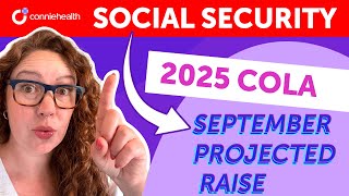 Social Security COLA 2025 Prediction September 2024 Update [upl. by Athalia52]