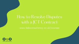 How to Resolve Disputes with JCT Contracts [upl. by Llacam]