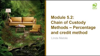 Module 52 Chain of custody methods  percentage amp credit method [upl. by Ahselat]