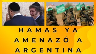 ¿Hamáss amenazó a Argentina Milei se cree el Mesias y traerá Guerra a Argentina Geopolitica [upl. by Yenffad]