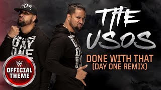 The Usos  Done With That Day One Remix Entrance Theme [upl. by Amhsirak]