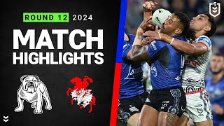 NRL 2024  Bulldogs v Dragons  Match Highlights [upl. by Tareyn]