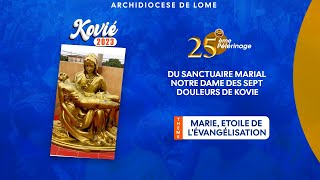 26éme PELERINAGE ARCHIDIOCESAIN DE LOME AUX PIEDS DE NOTRE DAME DES SEPT DOULEURS A KOVIE [upl. by Eemak]