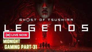 GHOST OF TSUSHIMA PART  31  LEGENDS MODE [upl. by Alonzo]