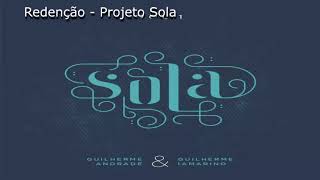 Projeto Sola  Redenção [upl. by Eirret]