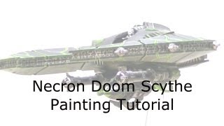 How to Paint a Necron Doom Scythe [upl. by Zwiebel603]