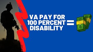 How much the VA pays for 100 percent disability [upl. by Burgess]