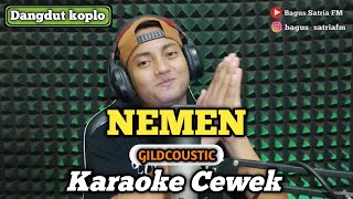 NEMEN  karaoke duet tanpa vokal cewek dangdut koplo [upl. by Sykleb182]