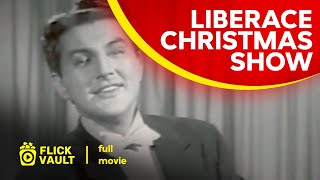 Liberace Christmas Show 1955  Full HD Movies For Free  Flick Vault [upl. by Acissev166]