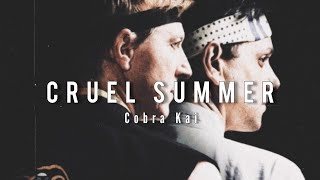 Cobra Kai  Cruel Summer [upl. by Soutor]