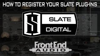 Slate Digital Registration Process [upl. by Knobloch]