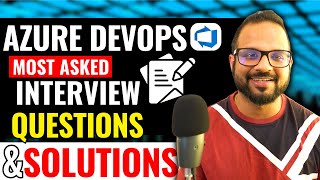 Azure Devops Interview Questions And Answers [upl. by Joo]