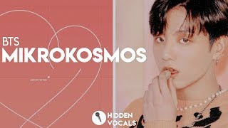 BTS 방탄소년단 – Mikrokosmos 소우주  Hidden Vocals Harmonies amp Adlibs [upl. by Rogozen247]