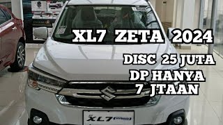 REVIEW LSUV XL7 ZETA MATIC WARNA PUTIH 2024 HARGA 234 JTAAN  DISKON 25 JUTA [upl. by Holms974]