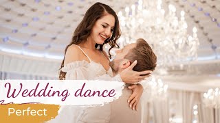 Perfect  Ed Sheeran❤️ Wedding Dance ONLINE  Simple amp Short First Dance Choreography [upl. by Atnod419]