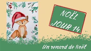 🦊Calendrier de lavent artistique jour 14 Un renard de Noël [upl. by Heyman765]