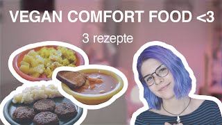 veganes comfort food – 3 einfache rezepte [upl. by Kowalski]