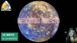 ARRANCA MERCURIO DIRECTO 15 MAYO Cuidado con su sombra [upl. by Annawyt862]