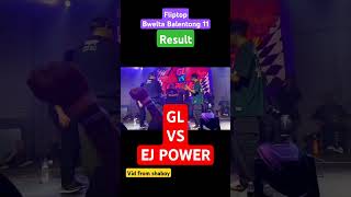 GL VS EJ POWER RESULT fliptop BWELTABALENTONG11 [upl. by Autrey]