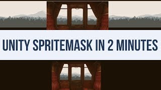 How to use the Unity3D 2017 SpriteMask for transparent sprites  In 2 Minutes [upl. by Gregson360]