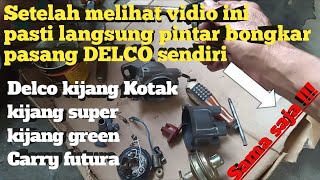 Cara bongkar pasang DELCO dengan mudah Tutorial [upl. by Lladnek]