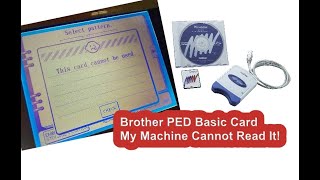 Brother PED Basic Card Not Reading  SOLUTION  PC8500D [upl. by Bixler]