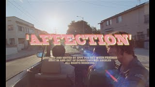 BETWEEN FRIENDS  affection Official Video [upl. by Chrisoula685]