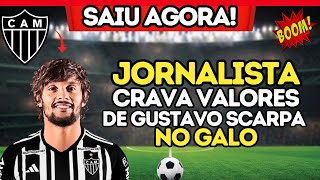 ✅ JORNALISTA CRAVA VALORES DE SCARPA NO GALO 🔥 NOTÍCIA QUENTE ⚠️ O QUE FALTA AGORA [upl. by Nabe]