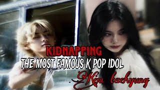 kidnapped with a famous kpop idol  kth ff Kimtaehyungfiction bts kimtaehyung [upl. by Erine]