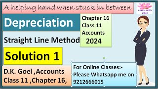 Depreciation Q1 Depreciation Class 11 Accounts Solutions of D K Goel Chapter 16 Depreciation [upl. by Stan279]