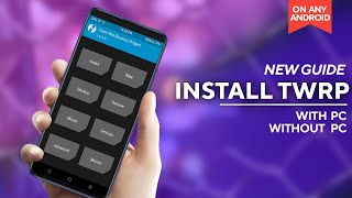 UPDATED GUIDE Install TWRP Recovery On Any Android Phone  With or Without PC [upl. by Artemisia]