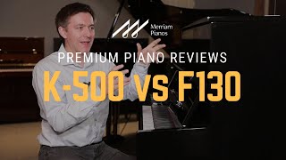 🎹Kawai K500 vs Fridolin F130 Upright Piano Review Comparison amp Demo🎹 [upl. by Norword871]