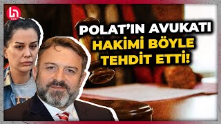 Dilan Polattan sonra avukatı da gündemde Tehdit edilen Hakim dosyadan çekildi [upl. by Enyal]