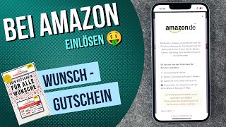 Wunschgutschein bei Amazon einlösen Wie geht das [upl. by Yhtrod]