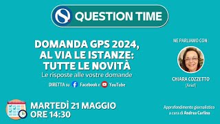 Domanda GPS 2024 al via le istanze tutte le novità Le risposte alle vostre domande [upl. by Yeloc]