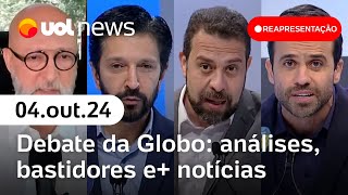 Marçal Boulos e Nunes quem ganhou o debate na Globo Análises e mais  Reapresentação UOL News [upl. by Naicad]