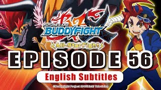 SubEpisode 56 Future Card Buddyfight X Animation [upl. by Deering]