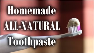 All Natural Toothpaste Recipe  Electric Toothbrush Review [upl. by Eelana432]