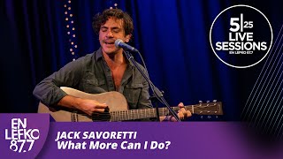 525 Live Sessions Jack Savoretti  What More Can I Do  En Lefko 877 [upl. by Idmann]